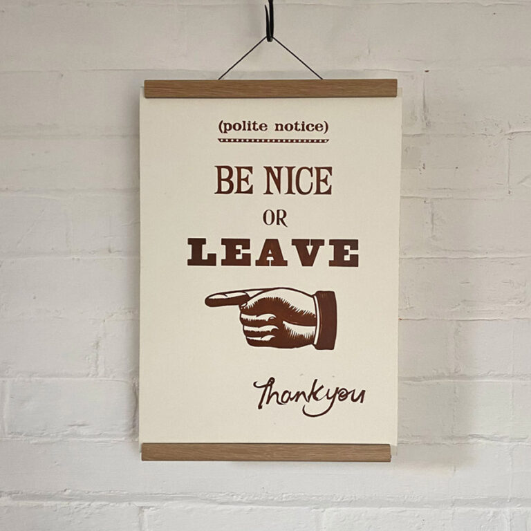 Be Nice, Letterpress Poster - Image 5
