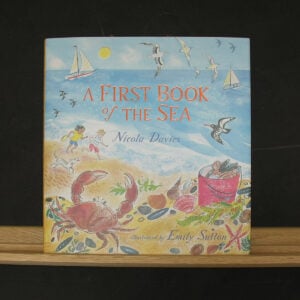 A First Book of the Sea by Nicola Davies